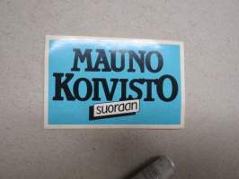 Mauno Koivisto suoraan -tarra