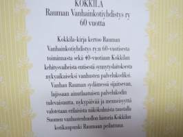 Kokkila - Rauman Vanhainkotiyhdistys ry. 60 vuotta - Palvelukoti Kokkila 40 vuotta