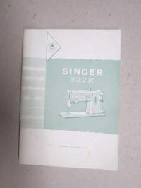 Singer 327 K Sewing Machine -käyttöohjekirjaan liittyvä kuvasto