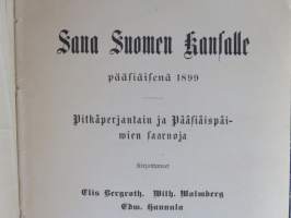 Sana Suomen kansallle pääsiäisenä 1899 / Mitä aikamme vaatii