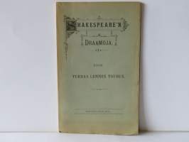 Shakespeare´n draamoja XXVII: Turhaa lemmen touhua