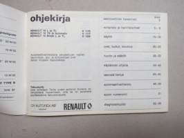 Renault 12 / 12 L &amp; TL R 1170 / TS &amp; Automatic R 1177 / Break L &amp; TL R 1330 -käyttöohjekirja