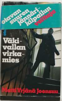 Väkivallan virkamies. (Rikosromaani)