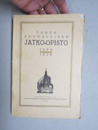 Turun Suomalainen Jatko-opisto 1895-1920, tyttökoulun historiikki &amp; matrikkeli