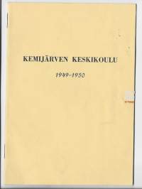 Kemijärven Keskikoulu 1949 - 1950  vuosikertomus  oppilasluettelo