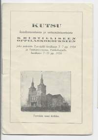 Kutsu Kristilliseen Oppilaskokouseen Tyrvää 1924