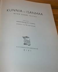 Kunnia-isänmaa. Miten Suomi taisteli