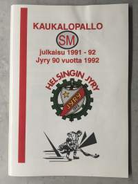 SM-kaukalopallo 1991-92 -  Helsingin Jyry 90 vuotta (Kausijulkaisu)