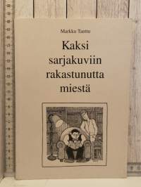 Kaksi sarjakuviin rakastunutta miestä