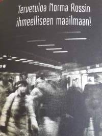 Sofi Oksanen / Norma. P.2015, Norman äiti Anita oli  tehnyt itsemurhan.Vai oliko? Ainut perintö tyttärelle oli  kourallinen muistitikkuja.