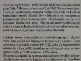 Kostamus-sammon rakentajien tarinat I osa