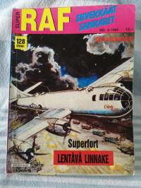 Super RAF - Siivekkäät sankarit - N:o 2 1984 Superfort,lentävä linnake