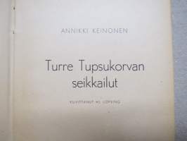 Turre Tupsukorvan seikkailut