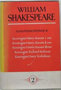 Ajalookroonikad 2 - William Shakespeare. (Näytelmäkirjallisuus, Viro)