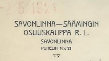 Savonlinnan-Säämingin Osuuskauppa rl 1920-21 firmalomake