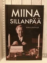 Miina Sillanpää. Edelläkävijä