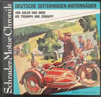 Deutsche Seitenwagen-Motorräder - Von Adler und BMW bis Triumph und Zundapp