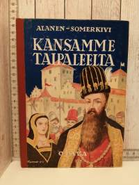 Kansamme taipaleelta - Historiallinen lukemisto koulunuorisoa varten