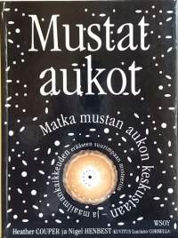 Mustat aukot. (Astronomia, tähtitiede)