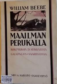 Maailman perukalla. (Tutkimusmatka, tiede)