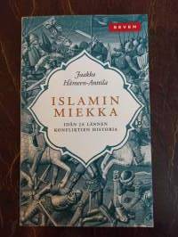 Islamin miekka. Idän ja Lännen konfliktien historiaa