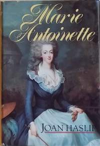 Marie Antoinette.  (Henkilöhistoriikki, Ranska)