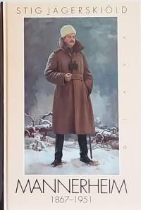 Mannerheim 1867-1951. (Henkilöhistoria, sotahistoria)