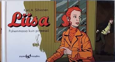 Liisa - Pahemmassa kuin pinteessä.  (Sarjakuva-albumi)