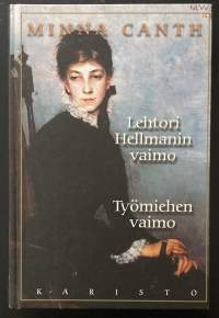 Lehtori Hellmanin vaimo - Työmiehen vaimo - Yhteisnidos