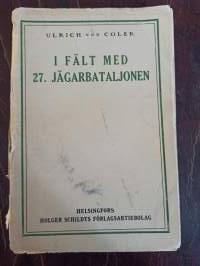 I fält med 27. jägarbataljonen