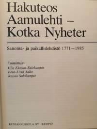 Suomen lehdistön historia 5 , hakuteos Aamulehti- Kotka Nyheter
