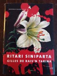 Ritari Siniparta. Gilles De Rais´n tarina