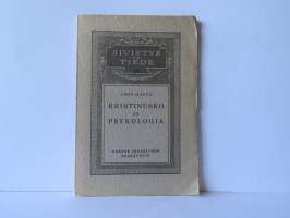 Kristinusko ja psykologia - Tutkimus kristinuskon ja tieteen suhteesta