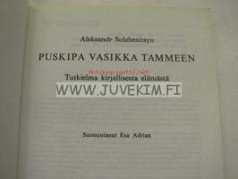 Puskipa vasikka tammeen Tutkielma kirjallisesta elämästä