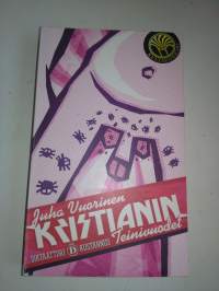 Juha Vuorinen : Kristianin teinivuodet 6.painos ,2008