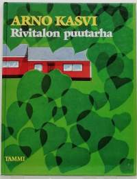 Rivitalon puutarha. (Puutarhanhoito, maisemointi)