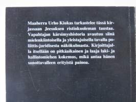 Ristiinnaulittiin Pontius Pilatuksen aikana - Jeesuksen ristikuoleman taustaa