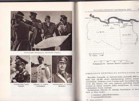 Toinen maailmansota, 1954. 2.p. 75 karttaluonnosta, 4 karttaliitettä, 242 liitekuvaa. Erittäin runsas kuvitus!
