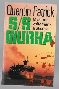 S/S MurhaS.S. MurderKirjaHenkilö Patrick, Quentin ; Clément, Kyllikki