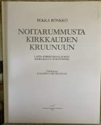 Noitarummusta kirkkauden kruunuun - Lapin kirkkomaalauksia keskiajalta nykypäiviin