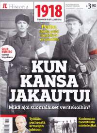 IL Historia - 1918 Suomen sisällissota, 2014.  Katso sisältö kuvista