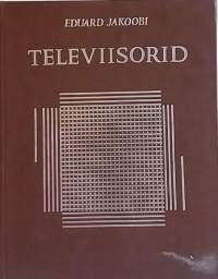 Televiisorid - Telvesioiden tekniikka, kytkentäkaavioita yms. (Televisiot, tekniikka)