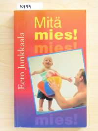 Mitä mies!