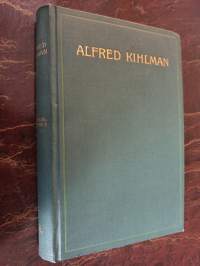 Alfred Kihlman. Elämän kuvaus II