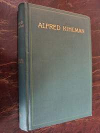 Alfred Kihlman. Elämän kuvaus II