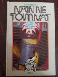 Näin ne toimivat. Polttomoottori ja 45 muuta laitetta