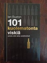 101 kuolematonta viskiä joista olet aina unelmoinut