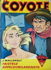 El Coyote - Vaarallinen nainen No 30/1956. (kioskikirjallisuus, viihde)