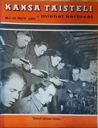 Kansa taisteli - miehet kertovat. N:o 12 1972 (Suomen sodat, toinen maailmansota, lehti)