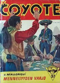 El Coyote - Vaarallinen nainen No 37/1956. (kioskikirjallisuus, viihde)